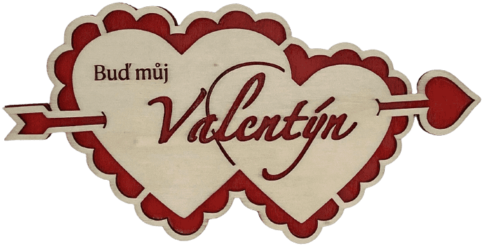 Valentýnská srdce se šípem - Buď můj Valentýn