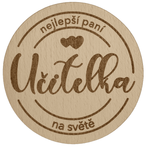 Podtácek kulatý - Nejlepší paní učitelka