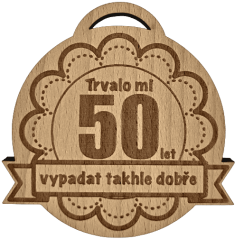 Medaile Trvalo mi 50 let vypadat takhle dobře